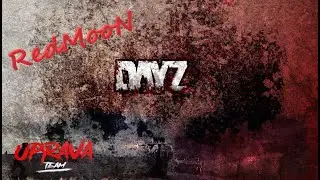 DAYZ СЕРВЕР REDMOON РЕЙД БАЗЫ С-4 ЗАХОДИ НА PVP