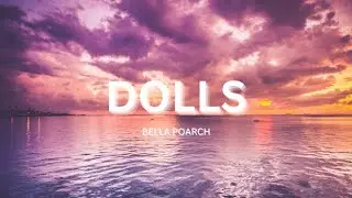 Bella Poarch - Dolls (Lyrics)