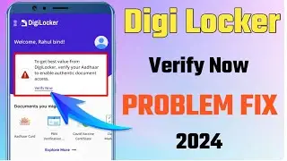 digi locker verify now problem ! digilocker aadhar already linked problem 2024