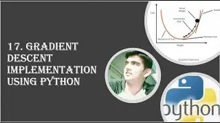 17. Gradient Descent Implementation Using Python