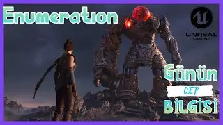 Enumeration Nedir ?  Unreal Günün Cep Bilgisi #11