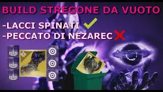 BUILD STREGONE da VUOTO - LACCI SPINATI - DESTINY 2 - Stagione delle Arti Magiche