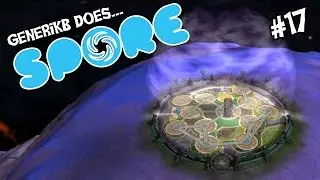 Spore Ep 17 - 