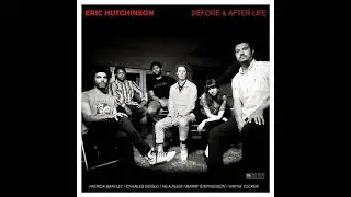 Eric Hutchinson  - I Hope She's Just Like You (Podcast with James Campion)