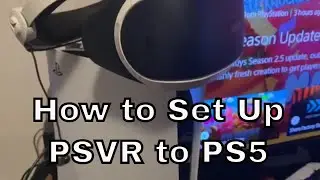How to Set Up a PSVR to a PlayStation 5