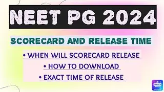 NEET PG 2024 Scorecard Release Update  