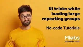 UI tricks while loading large repeating groups