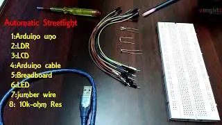 Automatic Street Light Controlling Using Arduino Uno.