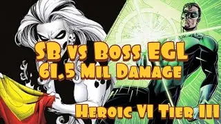 SB vs Boss EGL - 61.5 Mil Damage | Solo Raids | Heroic 6 | Injustice 2 Mobile