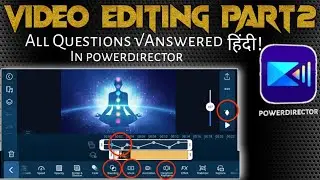 Video editing part2 in powerdirector/how to edit video in powerdirector/powerdirector video editing