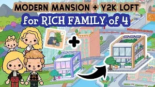 Luxury MODERN Mansion + Y2k LOFT House for RICH Family of 4 Aesthetic  TOCA BOCA House Ideas