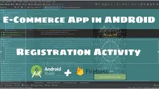 Registration Activity - E-Commerce App | ANDROID STUDIO