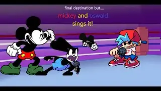 Final Destination but its a Mickey and Oswald cover!