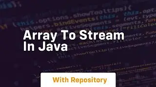 array to stream in java