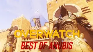 Overwatch - Best of Anubis