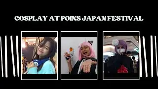 COSPLAY EVENT POINS JAPAN FESTIVAL 2022