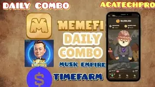 MEMEFI COMBO, MUSK EMPIRE, TIMEFARM & GEMZ COMBO...