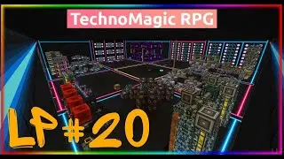 LoliLand - ТехноМагияРПГ #20| Обзор моей базы! |  Майнкрафт сервер с модами 1.7.10
