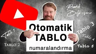 Tezler ve ödevlerde OTOMATİK tablo ve şekil numaralandırılması nasıl yapılır?