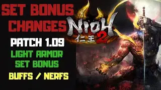 Nioh 2 Set Bonus Changes Patch 1.09 vs. Patch 1.08 | Gearset Changes May 2020