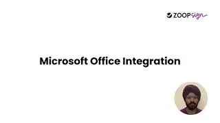 MS Office Integration in ZoopSign | Tutorials