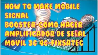 HOW to Make móvile signal BOOSTER - Como hacer amplificador de señal móvil 3G 4G - FIXSATEC
