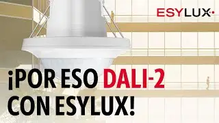 Inteligente, potente, fácil de implementar: Control de iluminación DALI-2 de ESYLUX