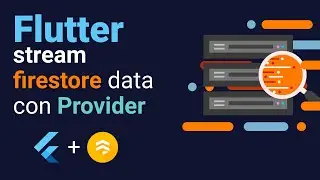 Lee datos en tiempo real con Firestore y Provider.