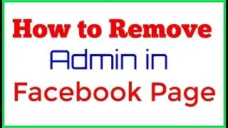1 Minute Facebook - How to Remove Admin in Facebook Page