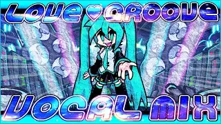 (DOWNLOAD!) LOVE ♥ GROOVE  Ft. Hatsune Miku Vocals Mix Recreation | FNF Weekly