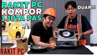 #95 RAKIT PC KOMPOR GAMING 1 JUTA Buat Main Valorant, GTA V & Genshin Ft  