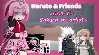 Naruto & Friends react to Sakura as Random Songs | Naruto Shippuden | Part 2/? | NO 2x