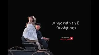 Anne with an E - Anne Of Green Gables Novel