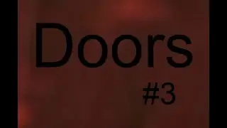 Doors.Gameplay  #3