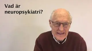 Vad är neuropsykiatri?