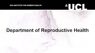 Joyce Harper, Dept of Reproductive Health, Institute for Women's Health, UCL
