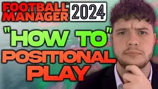 HOW TO CREATE A 4-3-3 Positional Play TACTIC in Football Manager 2024!