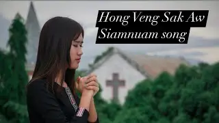 Siannuam - Hong Veng Sak Aw
