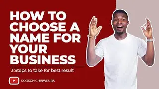 How to choose a name for your business (3 Simple Steps Confirmed)