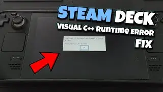 STEAM DECK Microsoft Visual C++ Runtime Error Fix