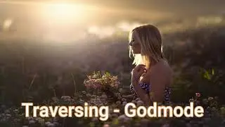 Traversing - Godmode Audio Library — Music for content creators (No Copyright Music)
