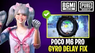 POCO M6 PRO GYRO DELAY FIX BGMI || HOW TO FIX GYRO DELAY IN BGMI || ANDROID GYRO DELAY PROBLEM FIX