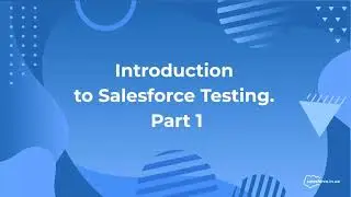 Введение в Salesforce тестирование. Часть 1