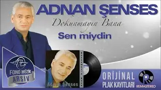 Adnan Şenses - Sen Miydin? (Official Audio)  | Orijinal Plak Kayıtları - Remastered