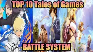 Top 10 Tales of Games