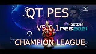 [OBB PATCH] CHAMPION LEAGUE BY QT PES V5.0.1 | ORIGINAL LANGUAGE | BEST PATCH