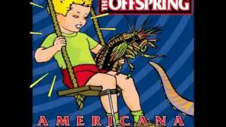 The Offspring - The Kids Aren't Alright [Tradução]