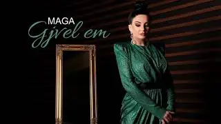Maga - Gjvel em || Մագա - Գժվել եմ