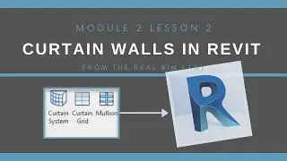 2.2 The Basics of Curtain Walls in Revit