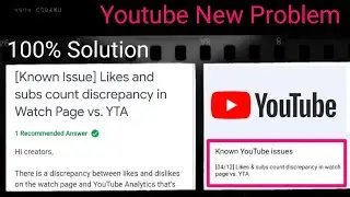 Known YouTube issues [04/12] Like & Subs Count Discrepancy in Watch Page vs. YTA